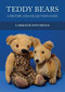 Teddy Bears (A History and Collector's Guide) by Lorraine Hitchings, 9781445680491