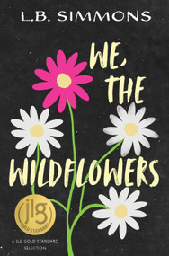We, the Wildflowers by L.B. Simmons, 9781633921115