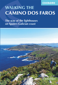Walking the Camino dos Faros (The Way of the Lighthouses on Spain's Galician Coast) by John Hayes, 9781852849719