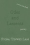 Odes & Laments by Fiona Tinwei Lam, 9781773860152