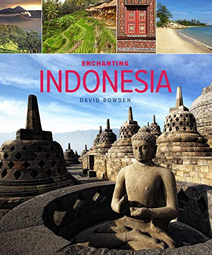 Enchanting Indonesia - 9781912081851 by David Bowden, 9781912081851