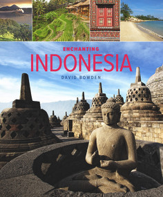 Enchanting Indonesia - 9781912081851 by David Bowden, 9781912081851