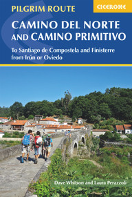 Camino del Norte and Camino Primitivo (To Santiago De Compostela and Finisterre from Irun or Oviedo) by Dave Whitson, Laura Perazzoli, 9781786310149
