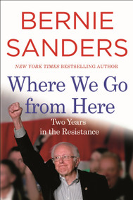 Where We Go from Here - 9781250235282 by Bernie Sanders, 9781250235282