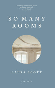 So Many Rooms by Laura Scott, 9781784108496