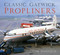 Classic Gatwick Propliners by Tom Singfield, 9780750989220