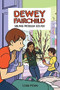 Dewey Fairchild, Sibling Problem Solver by Lorri Horn, 9781948705417
