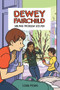 Dewey Fairchild, Sibling Problem Solver by Lorri Horn, 9781948705417