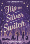 Flip the Silver Switch - 9781948705332 by Jackie Yeager, 9781948705332