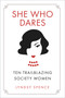She Who Dares (Ten Trailblazing Society Women) by Lyndsy Spence, 9780750988971