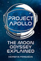 Project Apollo (The Moon Odyssey Explained) by Norman Ferguson, 9780750989787