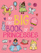 My First Big Book of Princesses by Little Bee Books, Tanya Emelyanova, 9781499809138