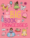 My First Big Book of Princesses by Little Bee Books, Tanya Emelyanova, 9781499809138