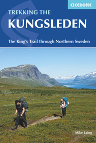 The Kungsleden - Walking Sweden's Royal Trail by Mike Laing, 9781852849825