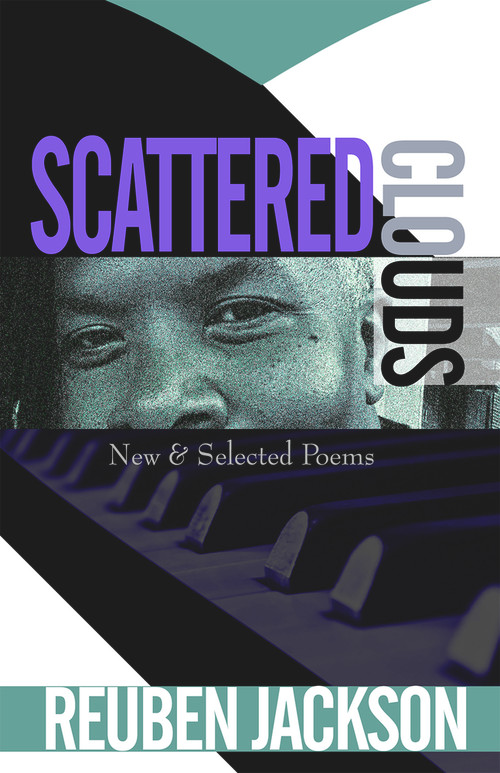 Scattered Clouds (New & Selected Poems) by Reuben Jackson, 9781942892182