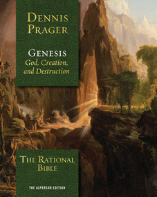 The Rational Bible: Genesis by Dennis Prager, 9781621578987