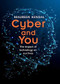 Cyber & You (The Impact of Technology on Our Lives) by Maureen Kendal, 9781789550078