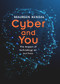Cyber & You (The Impact of Technology on Our Lives) by Maureen Kendal, 9781789550078