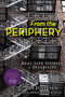 From the Periphery (Real-Life Stories of Disability) by Pia Justesen, Tom Harkin, 9781641601580