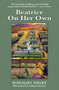 Beatrice On Her Own by Rosemary Zibart, Odessa Sawyer, 9781932926767