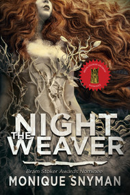 The Night Weaver by Monique Snyman, 9781645480068
