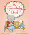 The Friendship Book by Mary Lyn Ray, Stephanie Graegin, 9781328488992