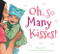 Oh, So Many Kisses (padded board book) by Maura Finn, Jenny Cooper, 9780358074274