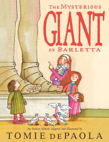 The Mysterious Giant of Barletta by Tomie dePaola, 9781328622655