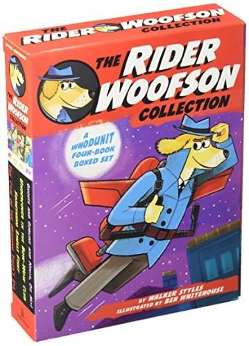 The Rider Woofson Collection (The Case of the Missing Tiger's Eye; Something Smells Fishy; Undercover in the Bow-Wow Club; Ghosts and Goblins and Ninja, Oh My!) by Walker Styles, Ben Whitehouse, 9781481476768