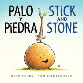 Palo y piedra/Stick and Stone (Bilingual English-Spanish) by Beth Ferry, Tom Lichtenheld, 9780358086987