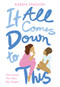 It All Comes Down to This - 9780358098539 by Karen English, 9780358098539