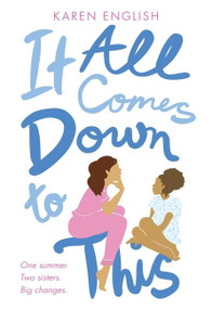 It All Comes Down to This - 9780358098539 by Karen English, 9780358098539