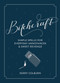Bitchcraft (Simple Spells for Everyday Annoyances & Sweet Revenge) by Kerry Colburn, 9780358196983