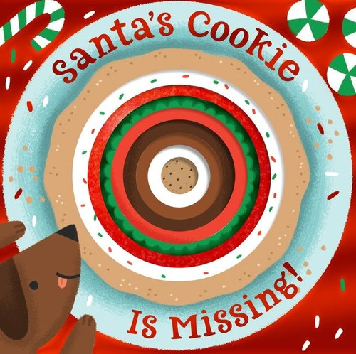 Santa's Cookie Is Missing! (Board Book with Die-Cut Reveals: A Christmas Holiday Book for Kids) by Clarion Books, Anne Passchier, 9780358040545