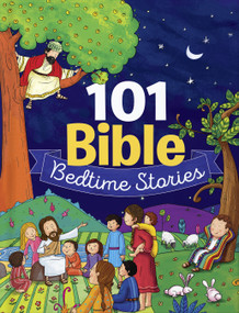 101 Bible Bedtime Stories by Janice Emmerson, 9780736976596