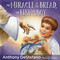 The Miracle of the Bread, the Fish, and the Boy by Anthony DeStefano, Richard Cowdrey, 9780736968591