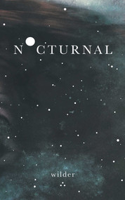 Nocturnal - 9781524850968 by Wilder Poetry, 9781524850968