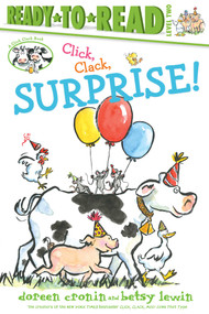 Click, Clack, Surprise!/Ready-to-Read Level 2 by Doreen Cronin, Betsy Lewin, 9781534413825