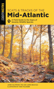 Scats and Tracks of the Mid-Atlantic - 9781493042968 by James Halfpenny, Jim Bruchac, 9781493042968