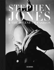 Stephen Jones (And the Accent of Fashion) by Hanish Bowles, 9781851496525