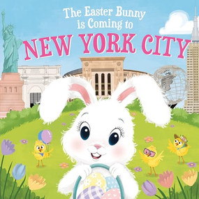 The Easter Bunny Is Coming to New York City by Eric James, Mari Lobo, 9781728201597