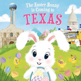 The Easter Bunny Is Coming to Texas by Eric James, Mari Lobo, 9781728201795