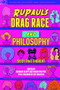 RuPaul's Drag Race and Philosophy (Sissy That Thought) by Hendrik Kempt, Megan Volpert, Kate Bornstein, 9780812694789