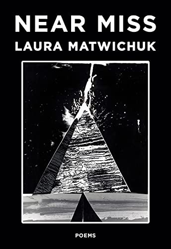 Near Miss by Laura Matwichuk, 9780889713536