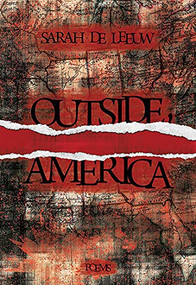 Outside, America by Sarah de Leeuw, 9780889713543