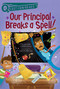 Our Principal Breaks a Spell! - 9781481466745 by Stephanie Calmenson, Aaron Blecha, 9781481466745
