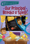 Our Principal Breaks a Spell! (A QUIX Book) - 9781481466745 by Stephanie Calmenson, Aaron Blecha, 9781481466745