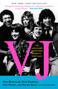 VJ (The Unplugged Adventures of MTV's First Wave) - 9781451678130 by Nina Blackwood, Mark Goodman, Alan Hunter, Martha Quinn, Gavin Edwards, 9781451678130