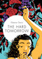 The Hard Tomorrow by Eleanor Davis, 9781770463738