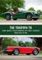 The Triumph TR (From 20TS to TR6) by John Nikas, Marc Vorgers, 9781445673820